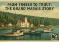 Grand Marais History