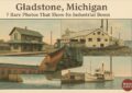 Gladstone Michigan History