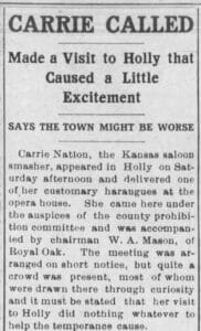 Carrie Nation Visits Holly