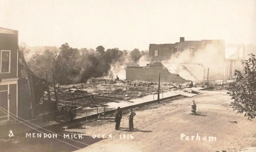 The 1916 Mendon Fire – Michigan’s Lost Village