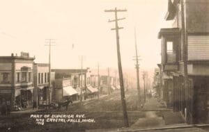 Part Of Superior Ave Crystal Falls Mich. 1908